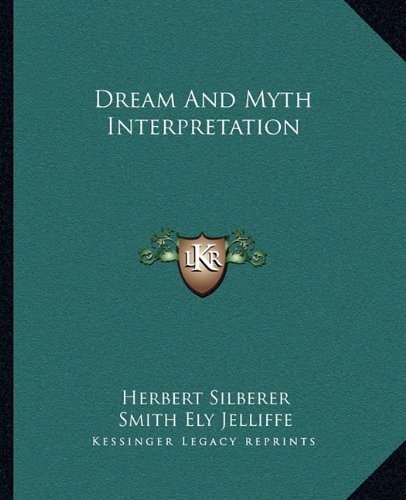 Beispielbild fr Dream And Myth Interpretation zum Verkauf von Lucky's Textbooks