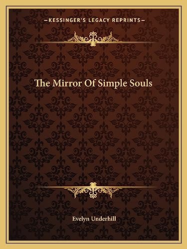 Stock image for The Mirror Of Simple Souls for sale by California Books