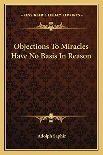 9781162852003: Objections To Miracles Have No Basis In Reason