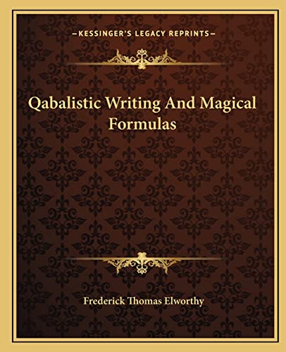 Stock image for Qabalistic Writing and Magical Formulas for sale by THE SAINT BOOKSTORE
