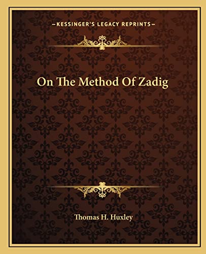 9781162857091: On The Method Of Zadig