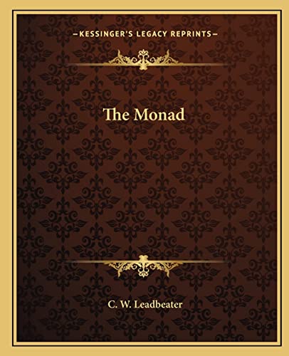 9781162860251: The Monad