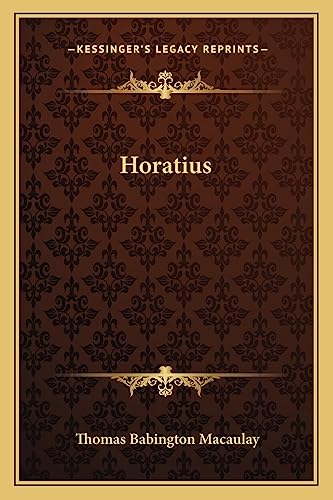 Horatius (9781162863306) by Macaulay, Thomas Babington