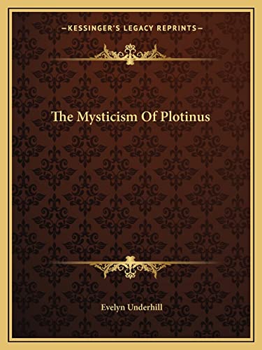 Beispielbild fr The Mysticism Of Plotinus zum Verkauf von Lucky's Textbooks
