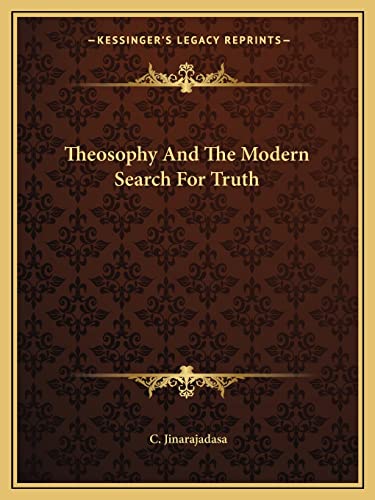 9781162867571: Theosophy And The Modern Search For Truth