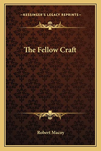 The Fellow Craft (9781162870014) by Macoy, Robert