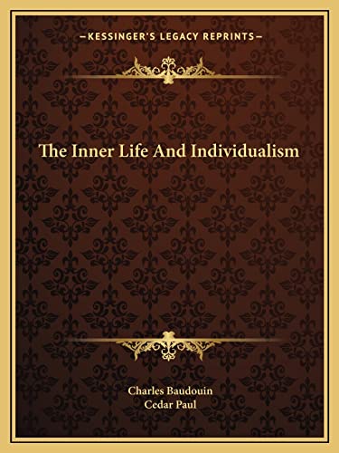 Imagen de archivo de The Inner Life And Individualism a la venta por Lucky's Textbooks