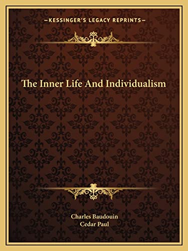 9781162875705: The Inner Life and Individualism