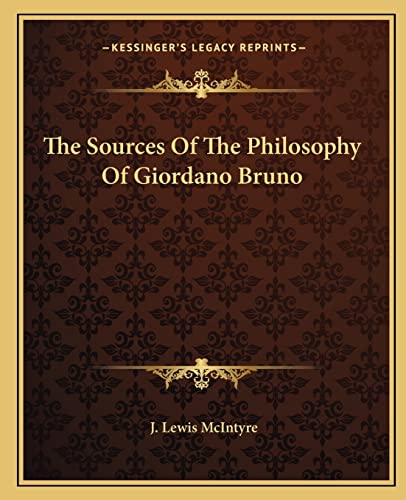 Stock image for The Sources of the Philosophy of Giordano Bruno for sale by THE SAINT BOOKSTORE