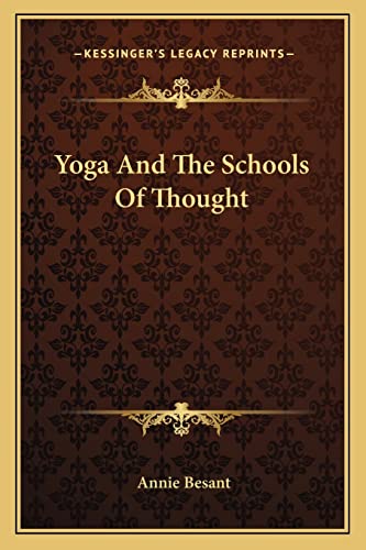 Beispielbild fr Yoga And The Schools Of Thought zum Verkauf von Ergodebooks