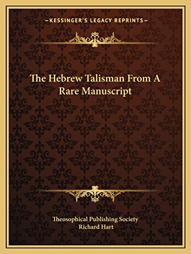 9781162878416: The Hebrew Talisman From A Rare Manuscript