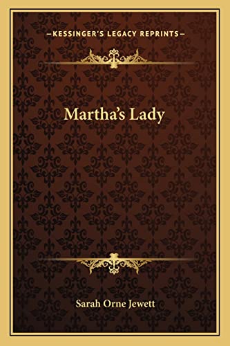 Martha's Lady (9781162882307) by Jewett, Sarah Orne