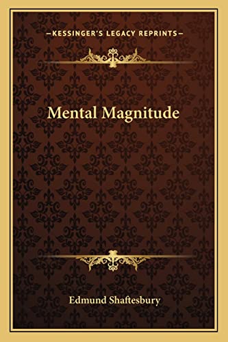 Mental Magnitude (9781162883502) by Shaftesbury, Edmund