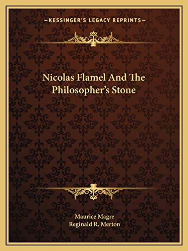 Nicolas Flamel And The Philosopher's Stone (9781162884394) by Magre, Maurice