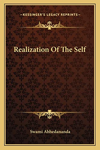 Realization Of The Self (9781162888019) by Abhedananda, Swami