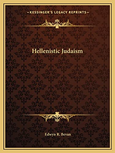 Hellenistic Judaism (9781162888613) by Bevan, Edwyn R