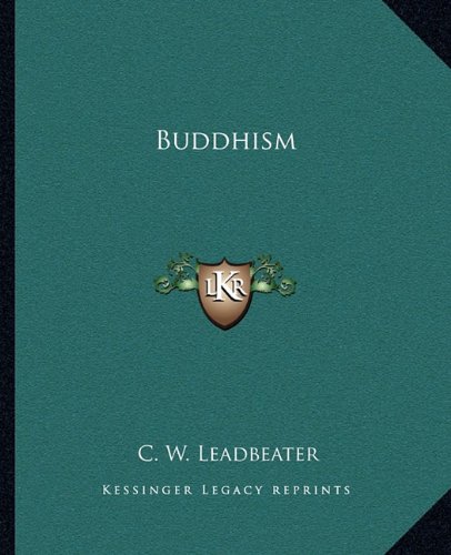 Buddhism (9781162890364) by Leadbeater, C. W.