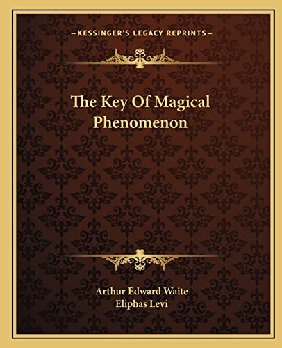 Stock image for The Key of Magical Phenomenon for sale by ALLBOOKS1