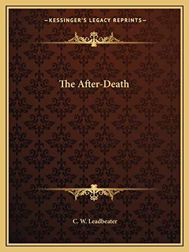 The After-Death (9781162896106) by Leadbeater, C W