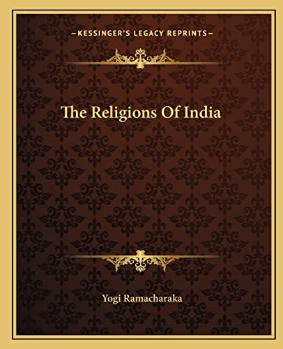 9781162899701: The Religions Of India