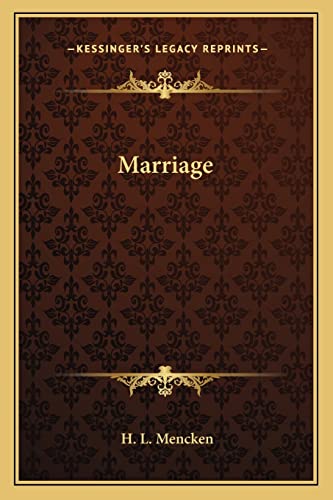 Marriage (9781162900124) by Mencken, Professor H L