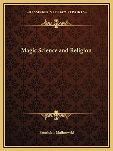Imagen de archivo de Magic Science and Religion (Kessinger Legacy Reprints.) a la venta por ALLBOOKS1