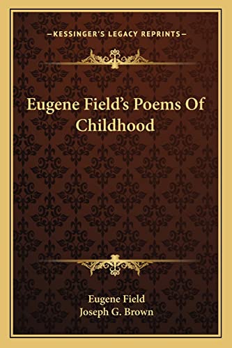 9781162902746: Eugene Field's Poems Of Childhood