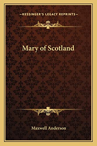 Beispielbild fr Mary of Scotland zum Verkauf von Better World Books