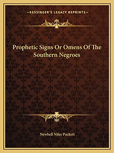 Stock image for Prophetic Signs or Omens of the Southern Negroes for sale by THE SAINT BOOKSTORE