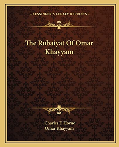 The Rubaiyat of Omar Khayyam (9781162906850) by Omar Khayyam