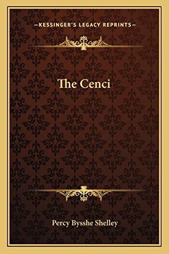 9781162907055: The Cenci