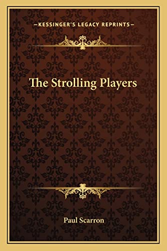 The Strolling Players (9781162907727) by Scarron, Paul