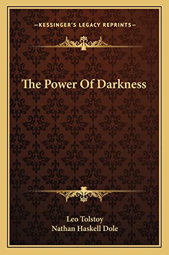 The Power Of Darkness (9781162909417) by Tolstoy, Leo