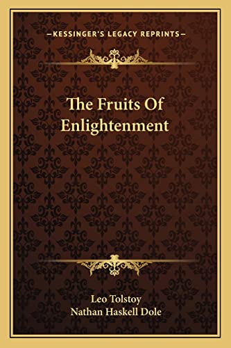 9781162910666: The Fruits of Enlightenment