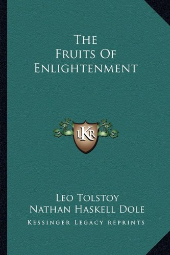 9781162910666: The Fruits of Enlightenment
