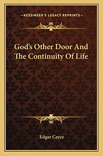 9781162916316: God's Other Door And The Continuity Of Life