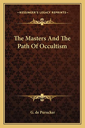 9781162919355: The Masters and the Path of Occultism