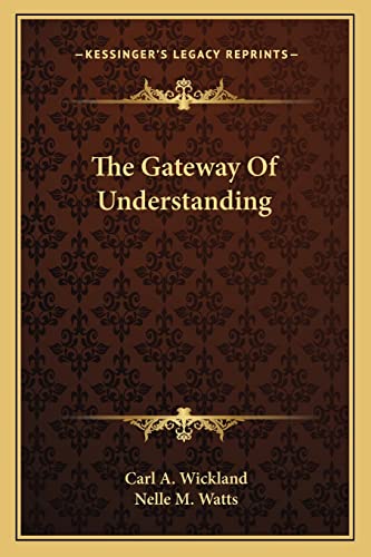 Stock image for The Gateway Of Understanding for sale by Lucky's Textbooks