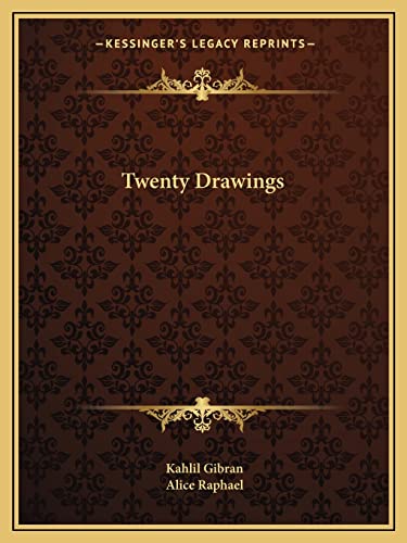 Twenty Drawings (9781162921822) by Gibran, Kahlil