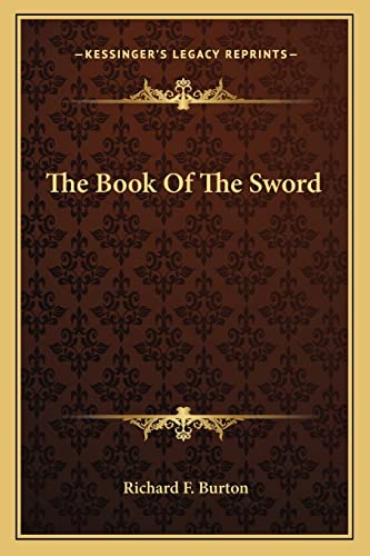 The Book Of The Sword (9781162923086) by Burton, Richard F