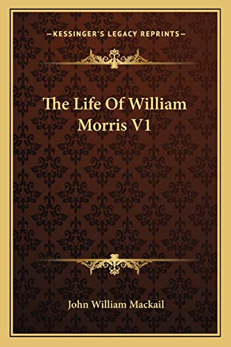 Stock image for The Life of William Morris V1 for sale by THE SAINT BOOKSTORE