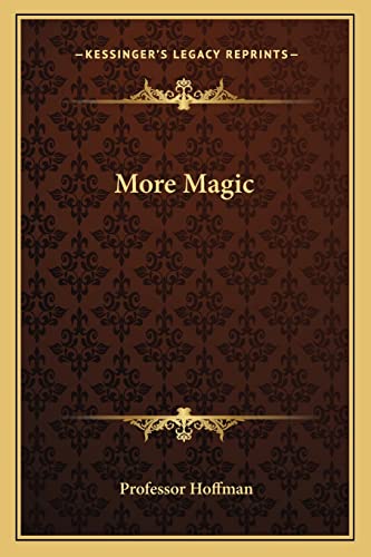 9781162930343: More Magic