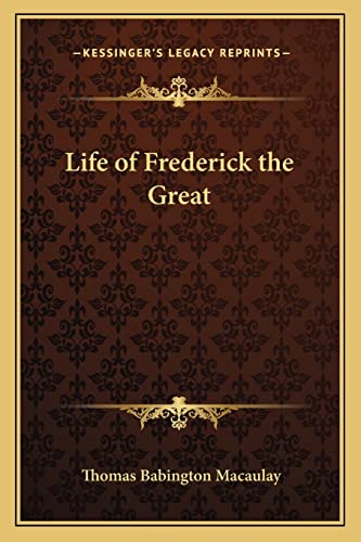 9781162945354: Life of Frederick the Great