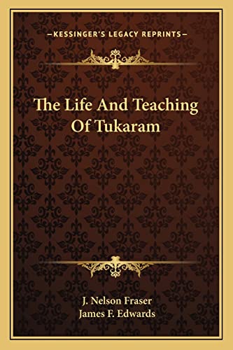 9781162949369: The Life And Teaching Of Tukaram