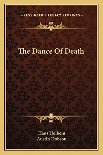 The Dance Of Death (9781162955971) by Holbein, Hans