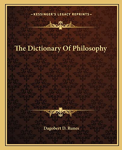 9781162957395: The Dictionary Of Philosophy