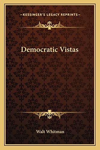 Democratic Vistas (9781162959252) by Whitman Former, Walt