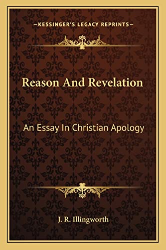 Stock image for Reason And Revelation: An Essay In Christian Apology for sale by ALLBOOKS1