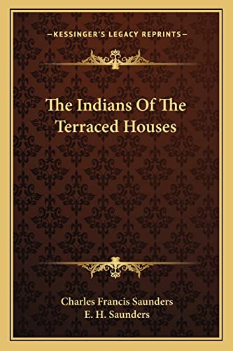 Stock image for The Indians Of The Terraced Houses for sale by THE SAINT BOOKSTORE