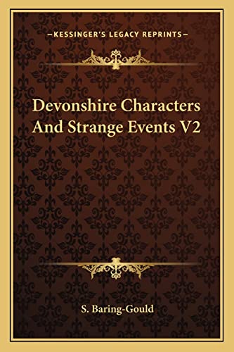 Devonshire Characters And Strange Events V2 (9781162980133) by Baring-Gould, S